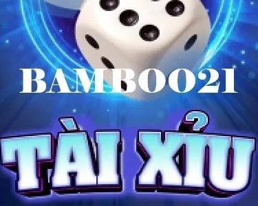 hướng dẫn chơi tài xỉu tại bamboo21