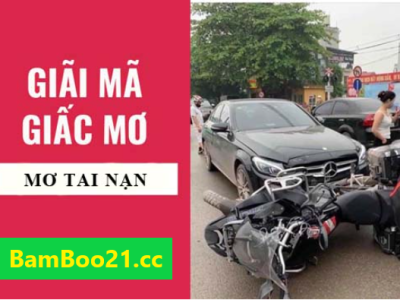 Nằm mơ thấy tai nạn là điềm gì? Tốt hay xấu?