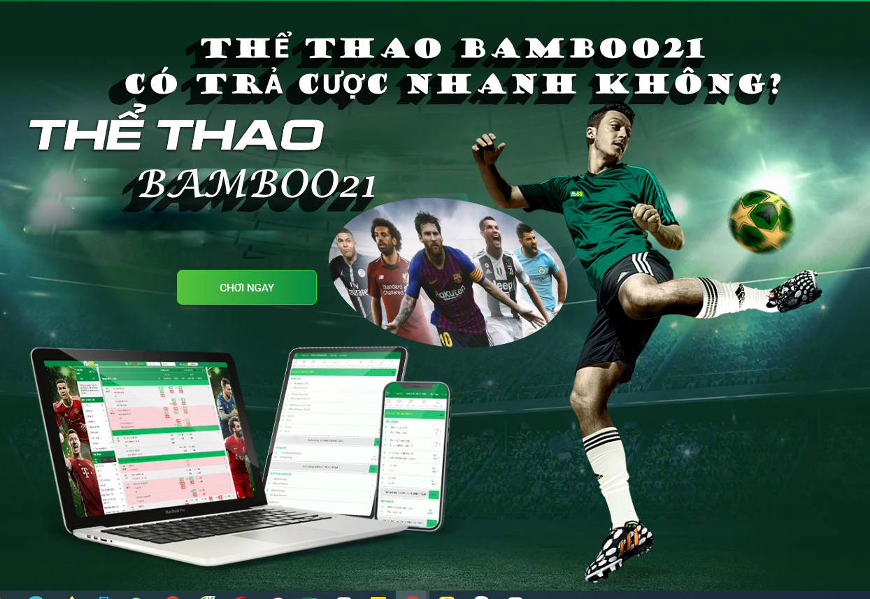 THỂ THAO BAMBOO21 CÓ TRẢ CƯỢC NHANH KHÔNG?