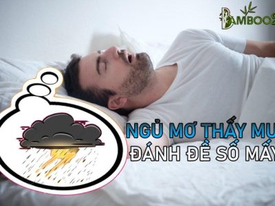 Giấc Mơ Thấy Mưa Đánh Con Gì Trúng Lớn?