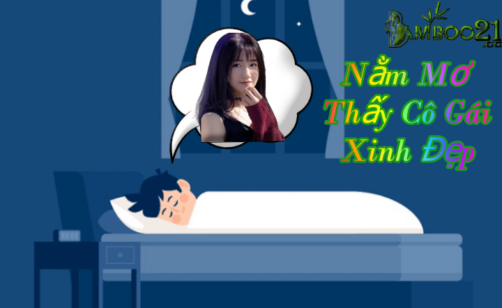 Nằm mơ thấy gái đẹp