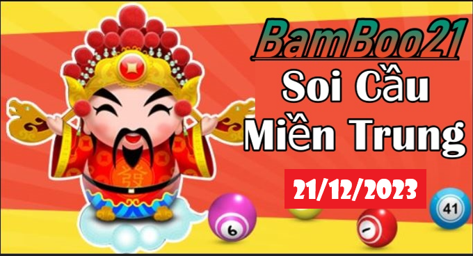 Soi Cầu XSMT 21/12/2023