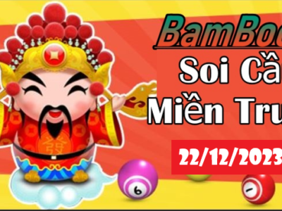 Soi Cầu XSMT 22/12/2023