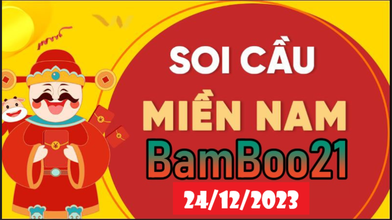 Soi Cầu XSMN 24/12/2023