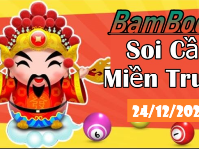 Soi Cầu XSMT 24/12/2023