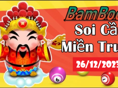 SOI CẦU XSMT 26/12/2023