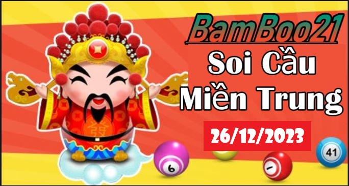 Soi Cầu XSMT 26/12/2023