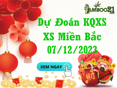 Dự đoán XSMB 07/12/2023, thống kê XSMB thứ 5