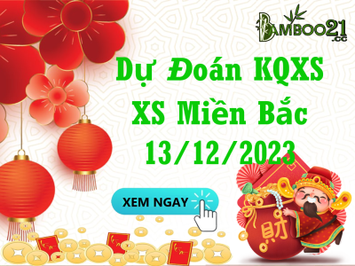 Dự đoán XSMB 13/12/2023, thống kê XSMB thứ 4