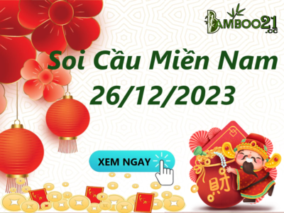 Soi Cầu XSMN 26/12/2023 thứ 3