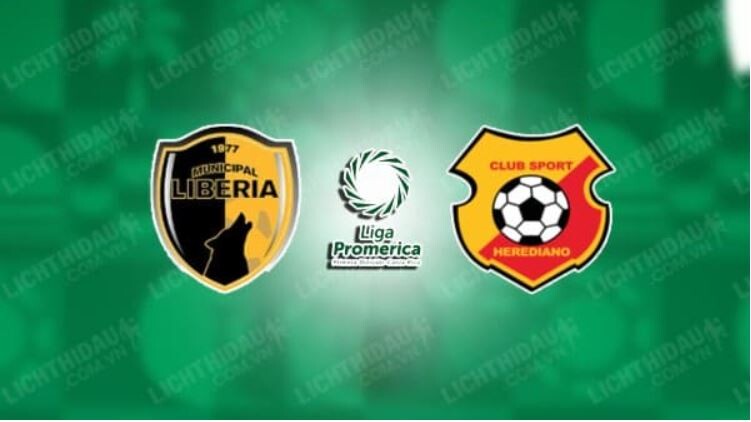 Soi Kèo Municipal Liberia vs Herediano 9h ngày 18/1