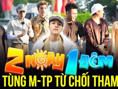 Sự thật Sơn Tùng M-TP từ chối tham gia 2 Ngày 1 Đêm