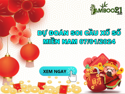 Dự Đoán Soi Cầu XSMN 7-1-2024