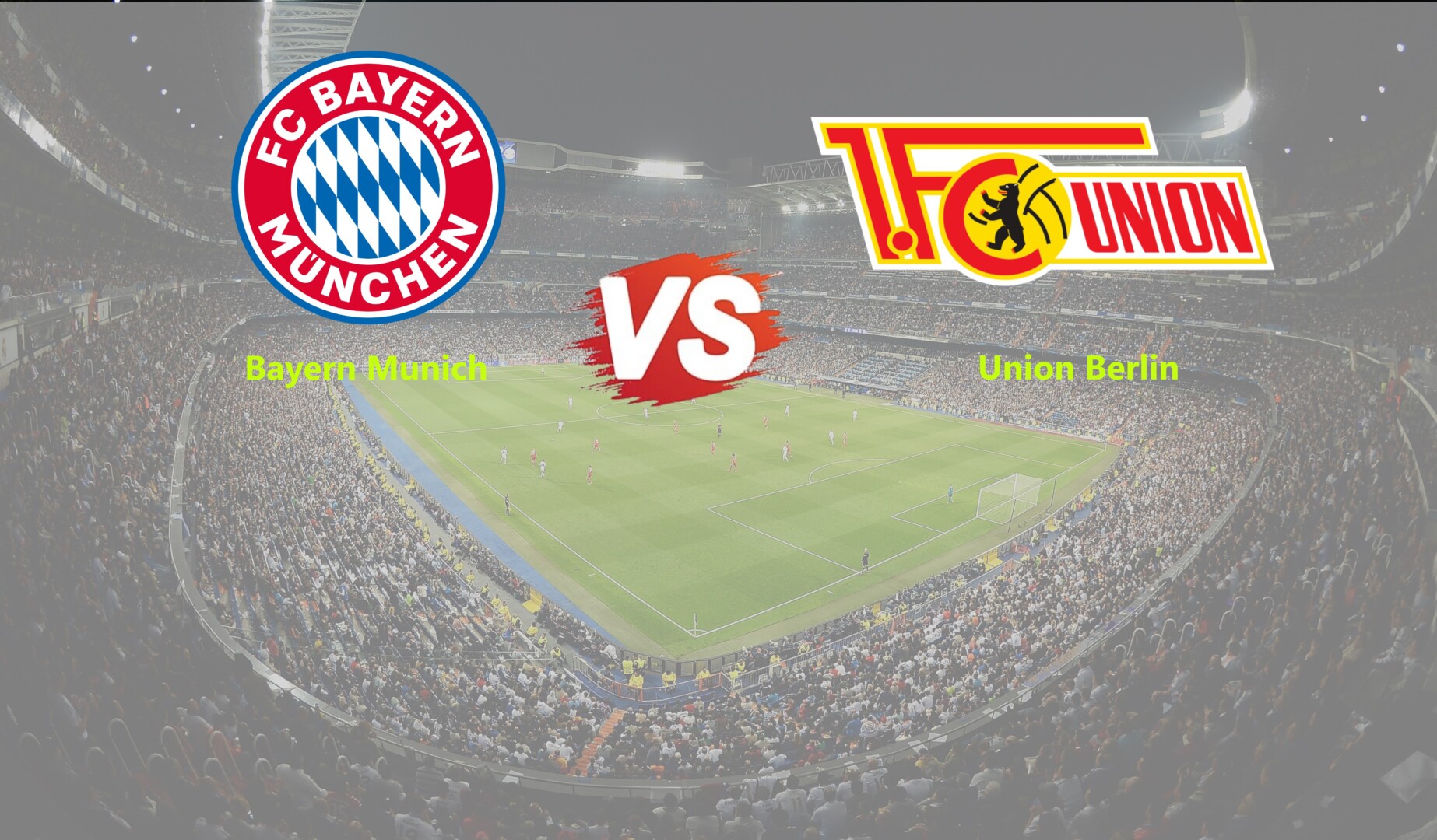 Trận đấu Bayern Munich vs Union Berlin