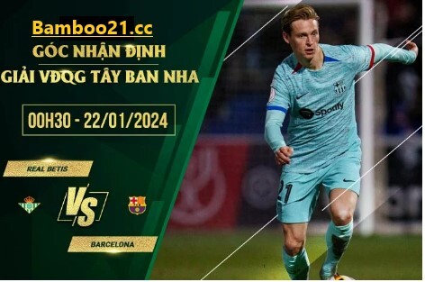 Trận Đấu Real Betis Vs Barcelona