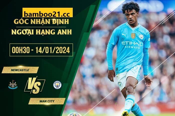 Trận Đấu Newcastle Vs Man City