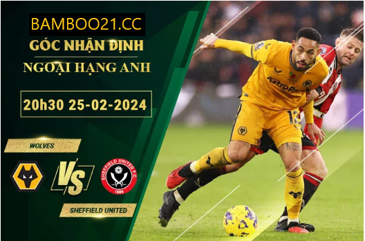 Wolves Với Sheffield United