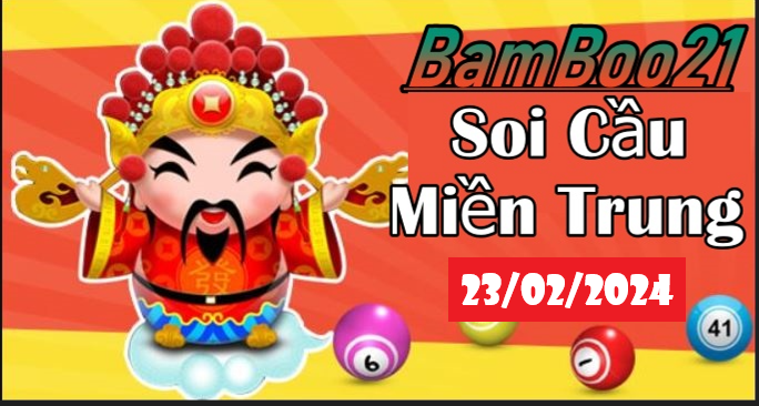 SOI CẦU XSMT 23/02/2024