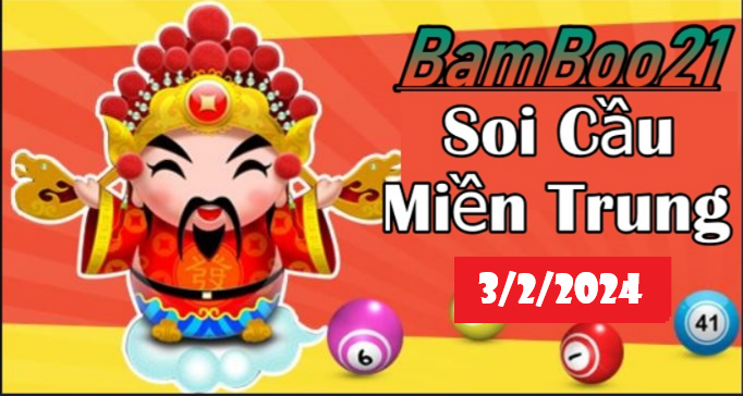 SOI CẦU XSMT 3/2/2024