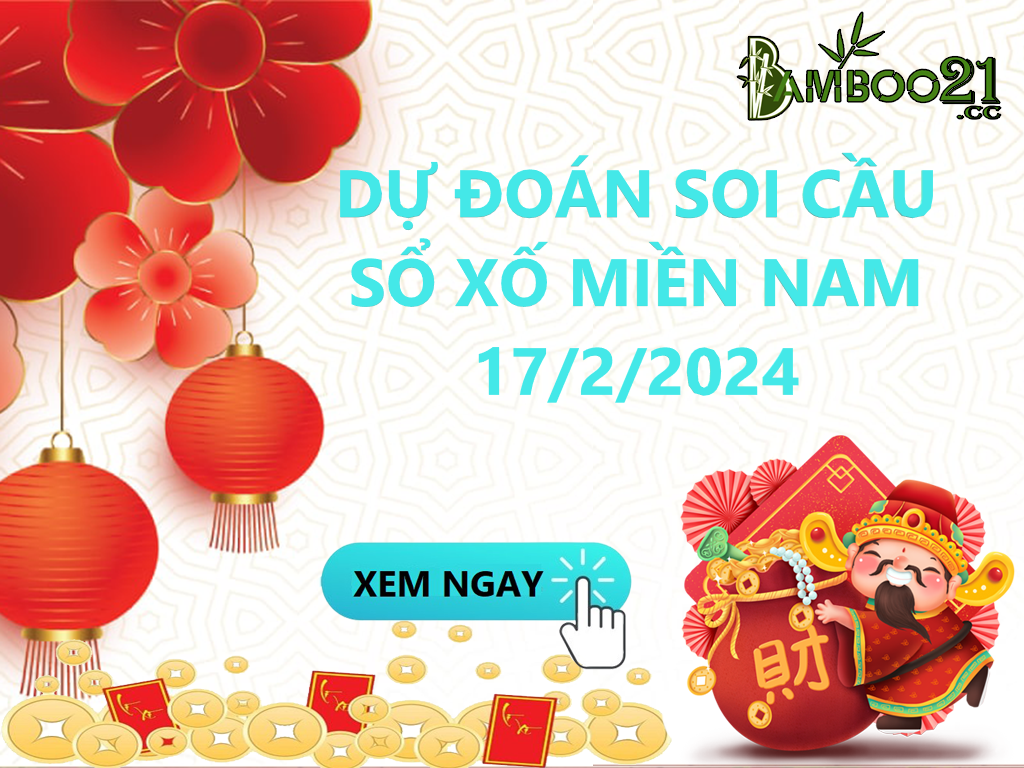 Soi Cầu XSMN 17/2/2024