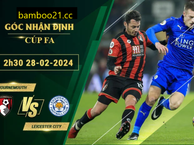 Soi Kèo Bournemouth Vs Leicester City