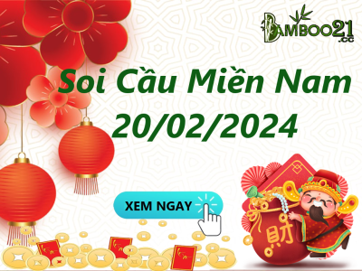 Soi Cầu XSMN 20/02/2024