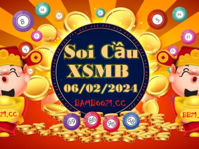 Soi Cầu XSMB 06/02/2024