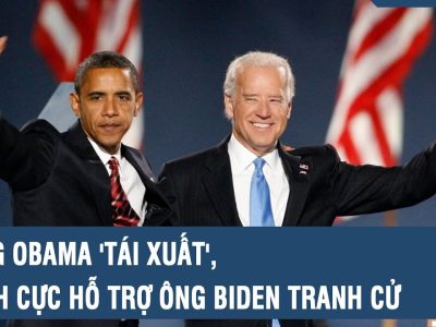 Ông Obama ‘tái xuất’, tích cực hỗ trợ ông Biden tranh cử