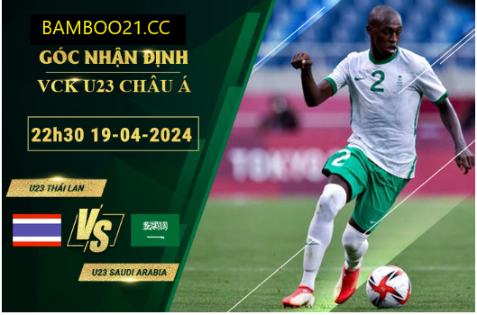 U23 Thái Lan với U23 Saudi Arabia