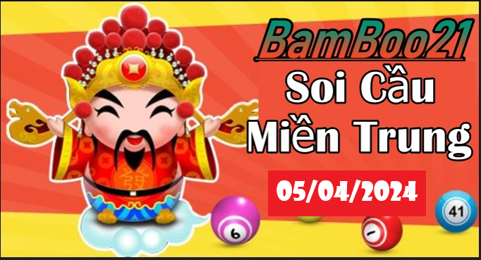 SOI CẦU XSMT 05/04/2024