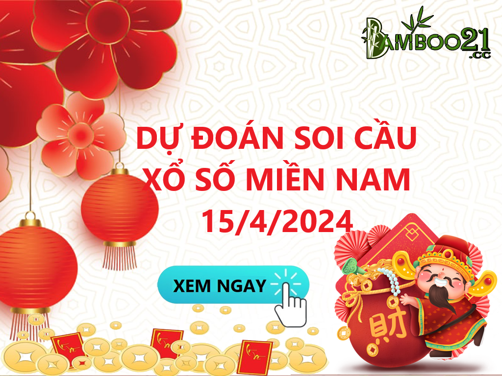 Soi Cầu XSMN 15/4/2024