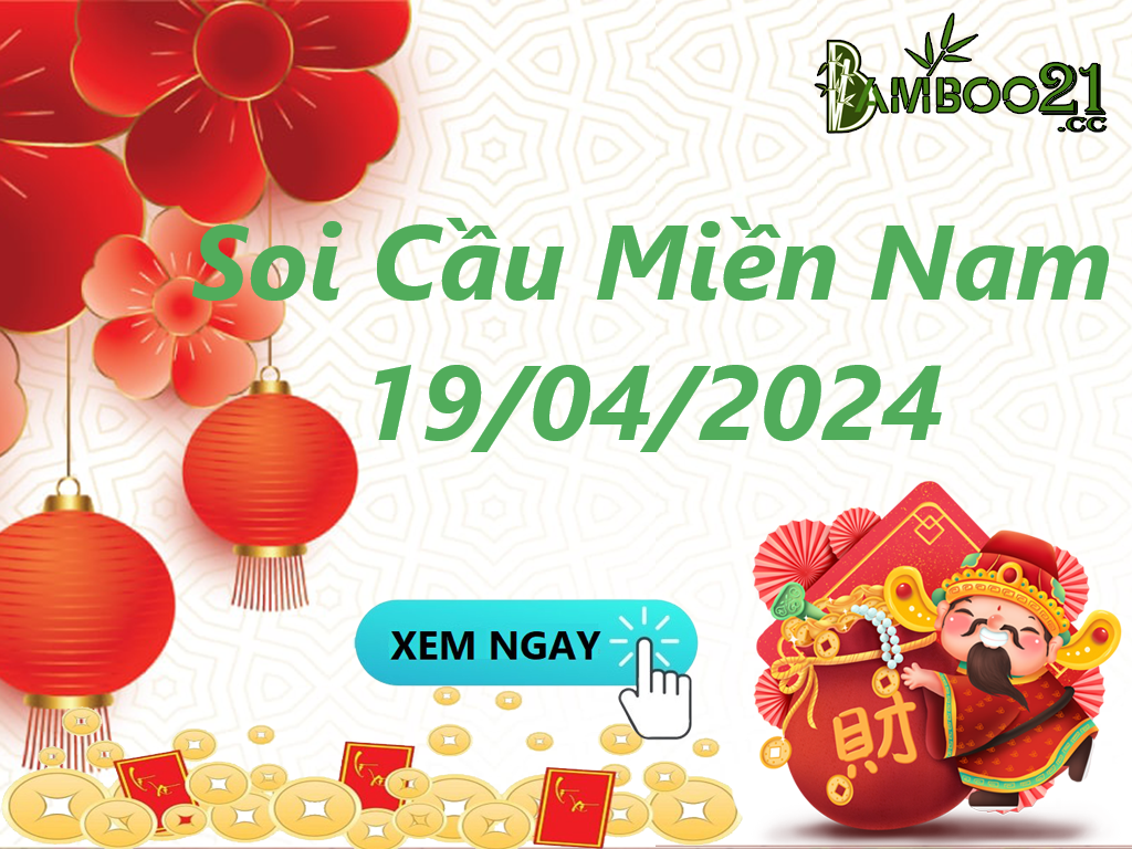 Soi Cầu XSMN 19/04/2024