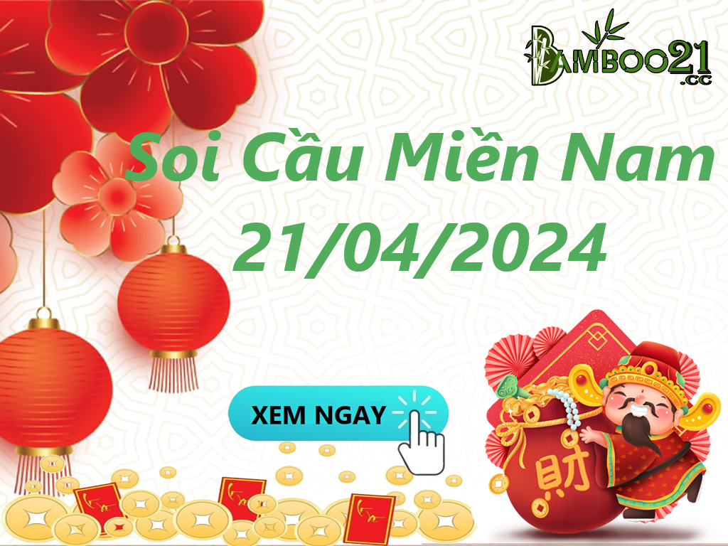 Soi Cầu XSMN 21/04/2024