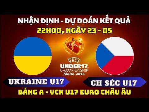 Soi Kèo U17 Ukraine Vs U17 Séc