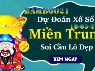 Dự đoán Xổ Số Miền Trung 18/05/2024