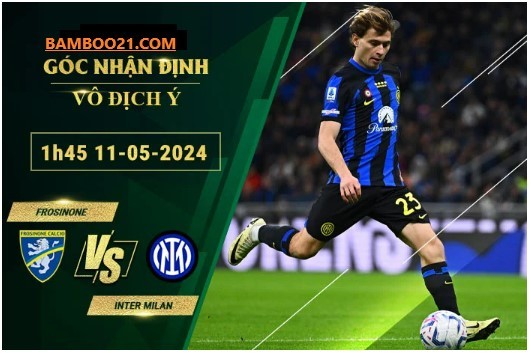 Trận Đấu Frosinone Vs Inter Milan