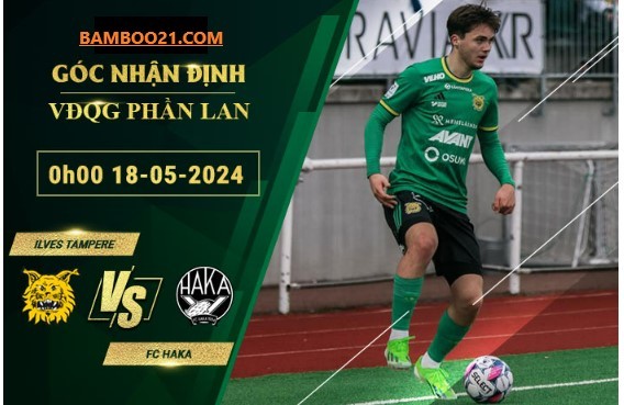 Trận Đấu Ilves Tampere Vs FC Haka