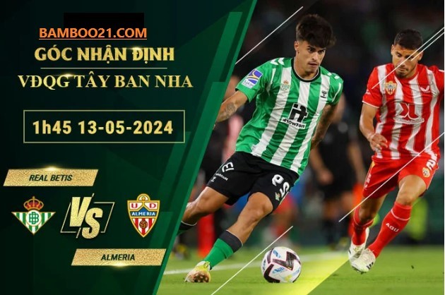 Trận Đấu Real Betis vs Almeria