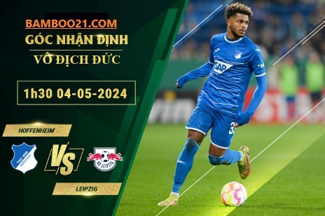 Trận đấu Hoffenheim vs Leipzig