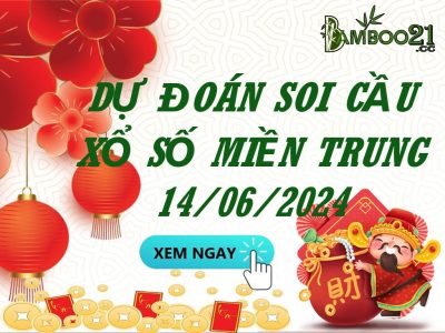 Soi Cầu XSMT 14/06/2024