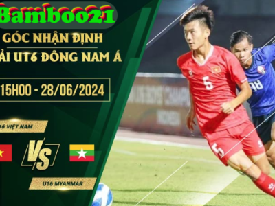 Soi Kèo U16 Việt Nam Vs U16 Myanmar, 15h00 Ngày 28/6/2024