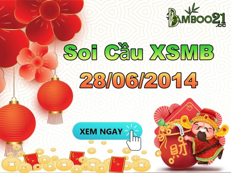 Dự Đoán Soi Cầu XSMB 28/06/2024