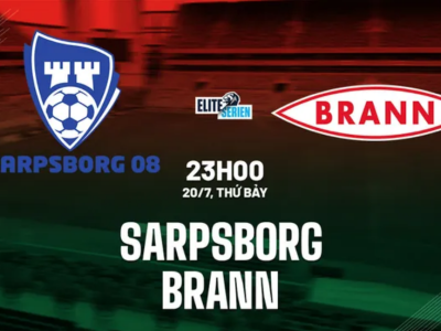 Sarpsborg vs Brann, 23h00 ngày 20/7