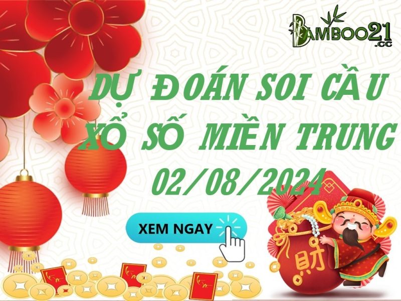 Soi Cầu XSMT 02/08/2024