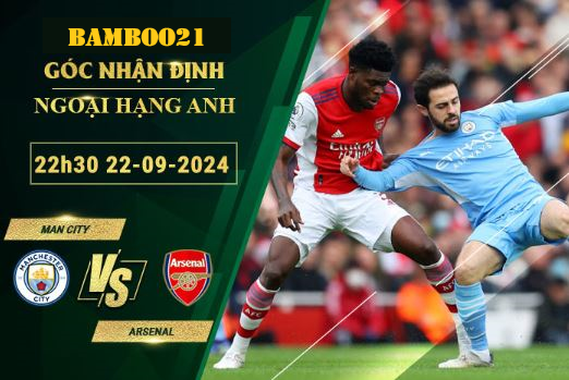 Soi kèo Man City vs Arsenal, 22h30 ngày 22/9/2024