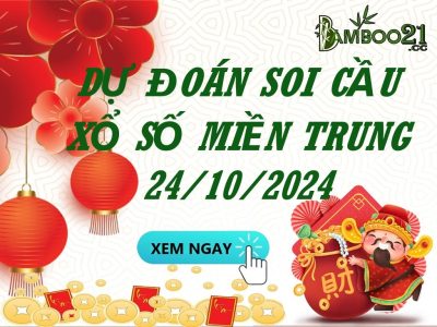 Soi Cầu XSMT 24/10/2024