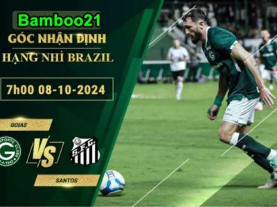 Soi kèo Goias vs Santos, 7h00 ngày 8/10/2024