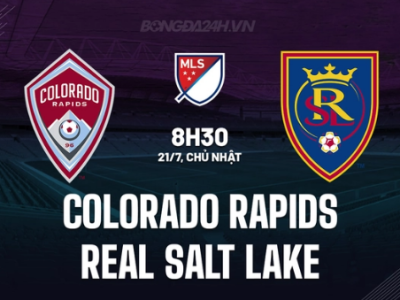 Colorado Rapids vs Real Salt Lake, 8h30 ngày 21/7