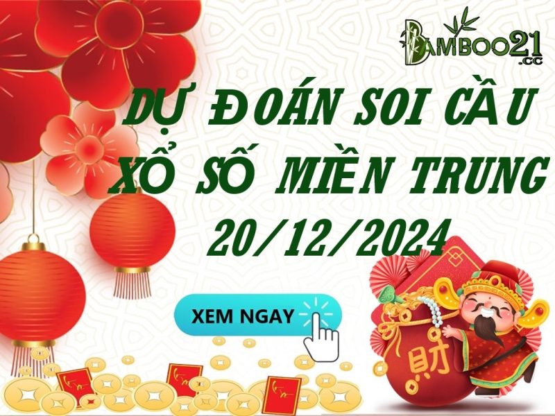 Soi Cầu XSMT 20/12/2024