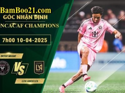 Soi kèo Inter Miami vs Los Angeles, 7h00 ngày 10/4/2025
